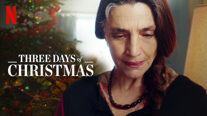 Three Days of Christmas (2019) - Netflix | Flixable